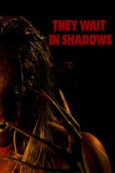They Wait in Shadows