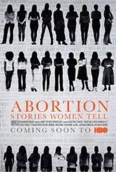 Abortion: Stories Women Tell