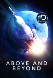 Above and Beyond: NASA's Journey To Tomorrow