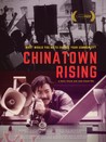 Chinatown Rising