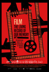 Film, the Living Record of our Memory