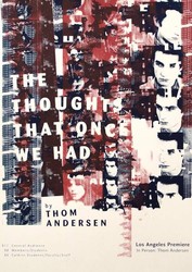 The Thoughts That Once We Had