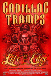 The Cadillac Tramps: Life On the Edge