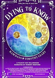 Dying to Know: Ram Dass & Timothy Leary