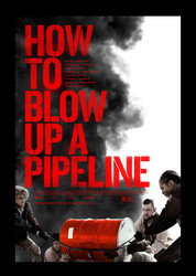 How to Blow Up a Pipeline