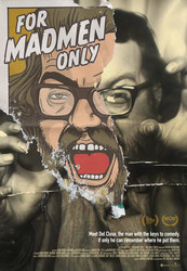 For Madmen Only: The Stories of Del Close