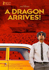 A Dragon Arrives!