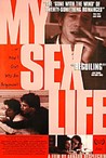 My Sex Life... or How I Got Into an Argument
