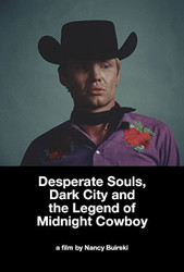 Desperate Souls, Dark City and the Legend of Midnight Cowboy