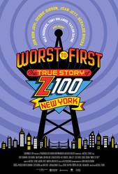 Worst to First: The True Story of Z100 New York