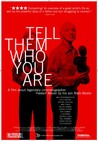Tell Them Who You Are