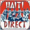  Haiti Direct: Big Band, Mini Jazz & Twoubadou Sounds, 1960-1978