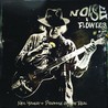 Noise and Flowers [Live]