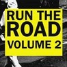 Run The Road Volume 2 Image
