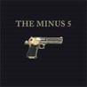 The Minus 5 [The Gun Album] Image