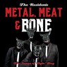 Metal, Meat & Bone: The Songs of Dyin' Dog