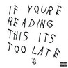 If You're Reading This It's Too Late [Mixtape]