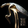 Wait For Love Image