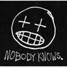 Nobody Knows Image