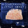 In Search of Elusive Little Comets Image