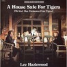 A House Safe for Tigers [OST]