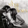 A Star Is Born [Original Motion Picture Soundtrack] Image