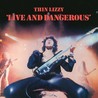 Live and Dangerous [Super Deluxe Edition]