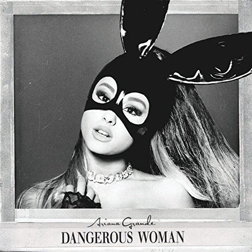 Dangerous Woman By Ariana Grande Reviews And Tracks Metacritic