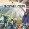 Death to False Metal Image