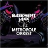 Basement Jaxx vs. Metropole Orkest