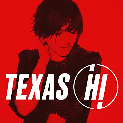 Hi by Texas Reviews and Tracks - Metacritic
