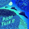 Pilot Talk III Image