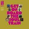 Get on Board the Soul Train: The Sound of Philadelphia International Records, Vol. 1 [Box Set]