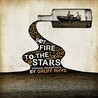 Set Fire to the Stars [Original Motion Picture Soundtrack] Image