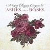 Ashes and Roses Image