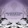 Silhouettes and Statues: A Gothic Revolution 1978-1986 [Box Set] Image