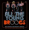 All the Young Droogs: 60 Juvenile Delinquent Wrecks, Rock'N'Glam (And a Flavour of Bubblegum) from the 70's Image