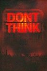 Don't Think Image
