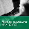 Behind the Counter with Max Richter Image