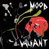 Mood Valiant Image