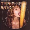 Types Of Wood