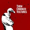 Them Crooked Vultures Image