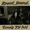 Speed, Sound, Lonely KV [EP]