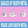 Peace Love Death Metal Image