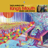 King's Mouth: Music and Songs