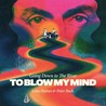 Going Down To The River… To Blow My Mind