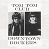 Downtown Rockers [EP] Image