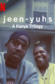 jeen-yuhs: A Kanye Trilogy: Season 1