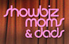 Showbiz Moms & Dads