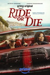 Ride or Die: Season 1